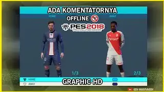 Download eFootball Pes 2018 Android Offline 😋 &bull; FIFA 16 Mod Pes 2018 Graphic HD Realistic