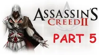 Assassin's Creed 2 Walkthrough Part 5 - REMOVE NOTORIETY POSTERS (AC2 Let's Play Gameplay)