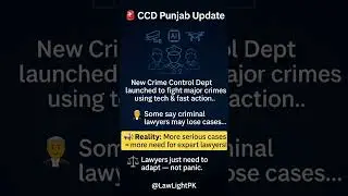 New Crime Control Dept in Punjab | What It Means for Lawyers! | CCD Update 2025