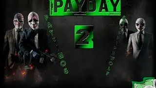 Ας παίξουμε Payday 2 : Αν μας έφταναν τα λεφτά...