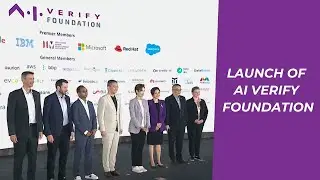 Launch of AI Verify Foundation