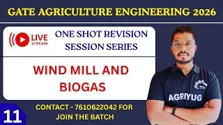 COMPLETE WINDMILL AND BIOGAS FOR GATE AGRICULTURE ENGINEERING 2026 EXAM