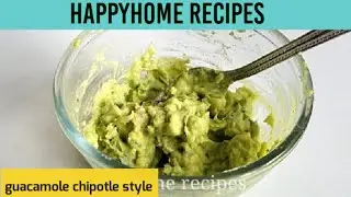 How do chipotle make their guacamole| copy cat recipes