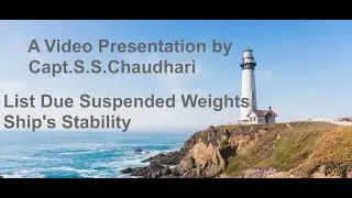Ship's Stability Video 13  List ,Suspended Weights Ship's Stability