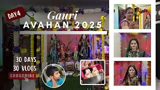 Gauri Avahan & Chota YouTuber😳| Tai chya Ghar | Festival Days | 30 Days 30 Vlogs Series | Day 4