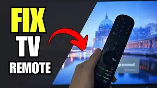 How To Fix LG TV Remote Not Working or Not Responding
