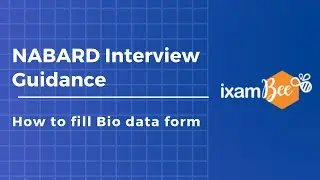NABARD Interview Guidance - How to fill Bio data form