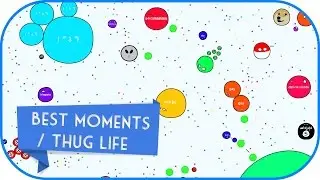 Agar.io / ThugLife / Best Tricks / AW Team