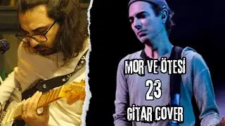 mor ve ötesi - 23 (Mert Kozal Cover)
