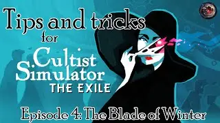 Lovecraft Country - Cultist Simulator Exile DLC Советы и подсказки Эпизод 4: Клинок зимы