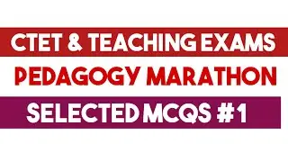 CTET 2026 PEDAGOGY MARATHON || B.Ed. || TEACHING EXAMS #teachingexams #osstet #ctet #rht #jt