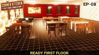 I Ready the First Floor | Corner Kitchen  Fast Food Simulator Gameplay  | EP - 08 | Tamil Play Games