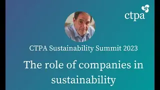 Jonathon Porritt, Founder/Director of Forum for the Future | CTPA Sustainability Summit 2023