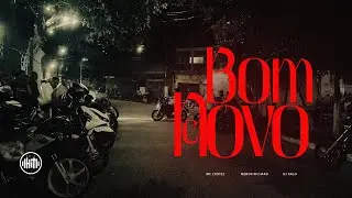 Bom e Novo - Menor Richard e MC Cortez (Videoclipe Oficial)