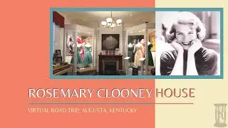 Rosemary Clooney House Virtual Road Trip with Sal St. George!