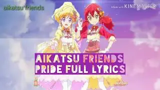Aikatsu friends pride full lyrics #aikatsu #aikatsufriends