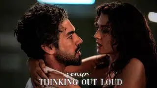 Ece & Onur||Thinking out loud