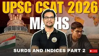 UPSC CSAT 2025/26 || Surds and indices