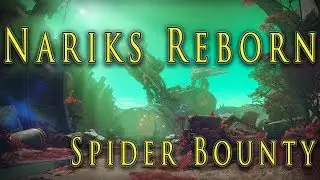 [Forsaken] Spider Bounty: Nariks Reborn