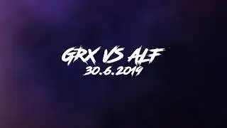 G-Rex 比賽精華｜LMS Summer 2019＠例行賽 Week 3｜GRX vs ALF