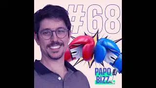Papo Bizz #68 | BRANDING VS. PERFORMANCE! EXISTE EQUIL&Iacute;BRIO ENTRE CURTO E LONGO PRAZO?