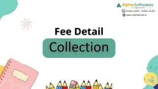 Alpha Campus (Online ERP) - Detail Fee Collection Module | Best School & College ERP in India