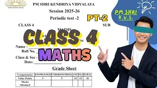 CLASS 4th MATHS pt-2 Paper | PM SHRI kvs |