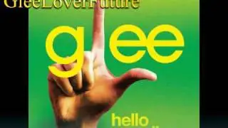 Glee Hello Goodbye