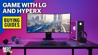 Upgrade Your Gaming Setup with LG and HyperX &ndash; Buying Guides from Best Buy