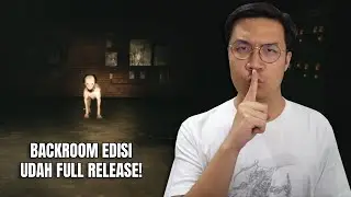 SUDAH FULL RELEASE AYO KITA BENERAN TAMATIN! - Escape the Backrooms Indonesia