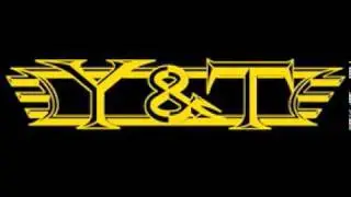 My Way Or The Highway - Y & T