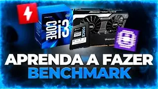 Como TESTAR o PC? Aprenda como Fazer Benchmark da CPU, GPU, MEM&Oacute;RIA e SSD!