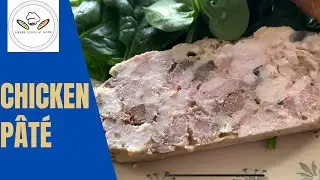 CHICKEN P&Acirc;T&Eacute; - first attempt and it ended up being an easy, quick and delicious recipe. Try it out!