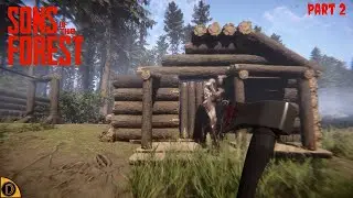 Fortifying the Build #2 Sons of the Forest w/ @Bone13