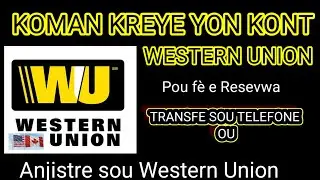 KOMAN ANREJISTRE SOU WESTERN UNION BYEN FASIL?