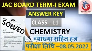 JAC CLASS  CHEMISTRY TERM 1 EXAM 2022 ANSWER KEY 08.05.2022 #solutionjacclass11term1chemistry रसायन