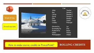 Tips to Make Movie Credits for PowerPoint Presentation [Easy Peasy] [Step By Step Tutorial]