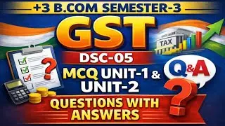 +3 semester-3 Commerce MCQ QUESTIONS WITH ANSWERS for GST Paper #viralvideo #CC-06#GST#NEP-2020