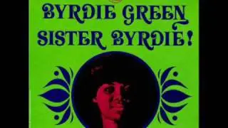 Byrdie Green - The return of prodigal son
