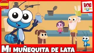 Mi Mu&ntilde;equita De Lata | Bob Zoom l Video Canci&oacute;n Infantil Espa&ntilde;ol