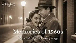 Romantic Old Love Songs (1950s–1960s) 💝 Timeless Vintage Classics  Echoes Love Old Song