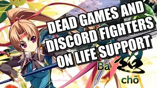 Dead Games and Discord Fighters - On Life Support ~ FGC Talk