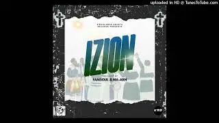 FamSoul - Izion (ft. Ma-Arh