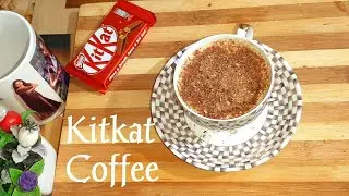 Kitkat Hot Coffee | Kitkat coffee | How to make Kitkat coffee | How to make Coffee