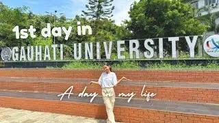 1st day in Guwahati Uni,here I come!🎓✨|New chapter,new beginnings #GUlife #super#excited#vlog#fun