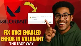 Как исправить ошибку &laquo;HVCI Enabled&raquo; в Valorant (быстрое решение 2025!)