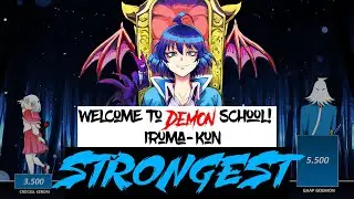 Welcome to Demon School! Iruma-kun Power Levels🔥| MANGA Spoilers | Power Scale |  AnimexScale