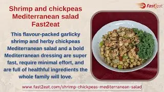Shrimp and chickpeas Mediterranean salad Fast2eat