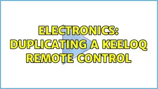 Electronics: Duplicating a KeeLoq Remote Control