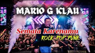Mario G Klau - Semata Karenamu | Cover Rock Pop Punk By Pure Vibes